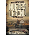 Nueces Legend: The Final Mission (A Western Adventure Series)