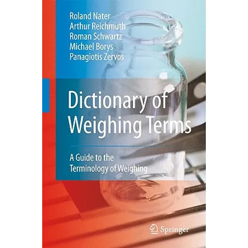 Dictionary of Weighing Terms: A Guide to the Terminology of Weighing
