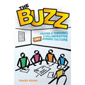 The Buzz: Creating a Thriving and Collaborative Staff Learning Culture