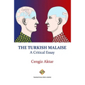 The Turkish Malaise - A Critical Essay