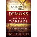 Everyone's Guide to Demons & Spiritual Warfare: Simple, Powerful Tools for Outmaneuvering Satan in Your Daily Life