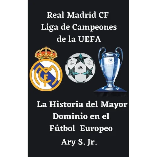 Real Madrid CF Liga de Campeones de la UEFA - La