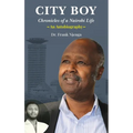 City Boy: Chronicles of a Nairobi Life