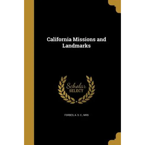 California Missions and Landmarks