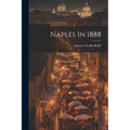 Naples In 1888