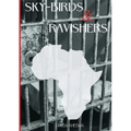 Sky-Birds & Ravishers