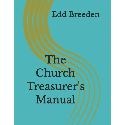 The Church Treasurer's Manual