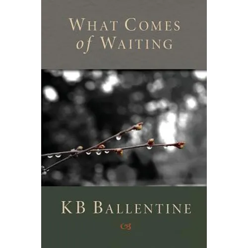 What Comes of Waiting