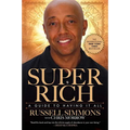 Super Rich: A Guide to Having It All