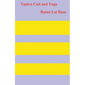 Tantra Cult and Yoga