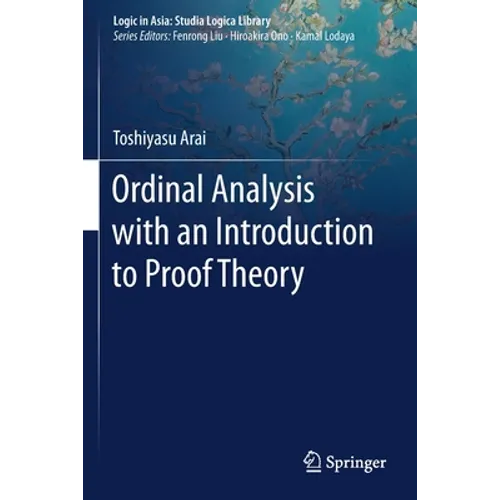 Ordinal Analysis with an Introduction to Proof Theory