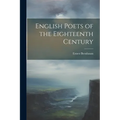 English Poets of the Eighteenth Century