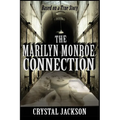 The Marilyn Monroe Connection