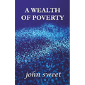 A Wealth of Poverty