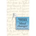 Mind Changer: Meditations on HEMA