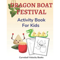 Dragon Boat Festival Activity Book for Kids: Puzzles for Kids 2nd Grade and Over