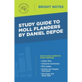 Study Guide to Moll Flanders by Daniel Defoe