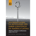 La movilidad del saber científico en América Latina