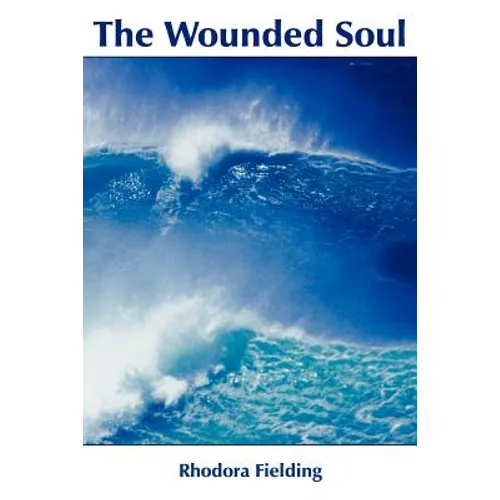 The Wounded Soul