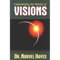 Understanding the Ministry of Visions