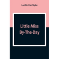 Little Miss By-The-Day