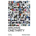 Monika Huber: Archive Onethirty