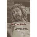 "Into Your Hands...": Distillation of the Letters of Fr. Jean-Pierre de Caussade