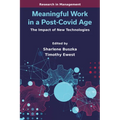 Meaningful Work in a Post-Covid Age: The Impact of New Technologies