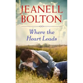 Where the Heart Leads