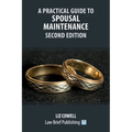 A Practical Guide to Spousal Maintenance - Second Edition