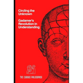 Circling the Unknown: Gadamer's Revolution in Understanding