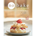 No Bake Cookbook: Let's Make These Desserts with NO Baking