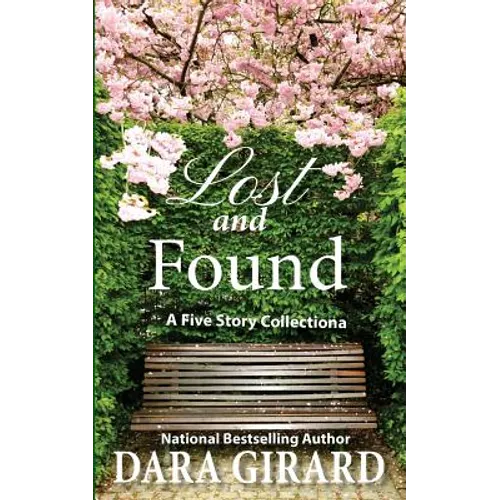 Lost and Found: Five Story Collection