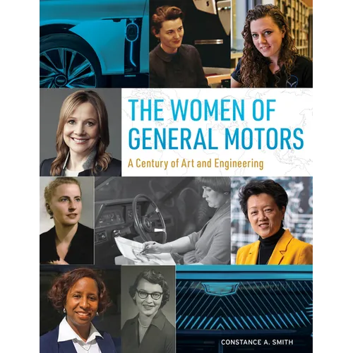 The Women of General Motors: A Century of Art & Engineering