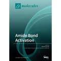 Amide Bond Activation