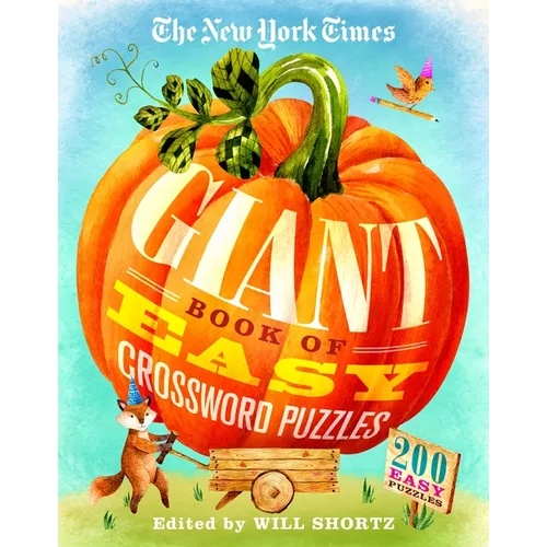 The New York Times Giant Book of Easy Crossword Puzzles: 200 Easy Puzzles - Paperback