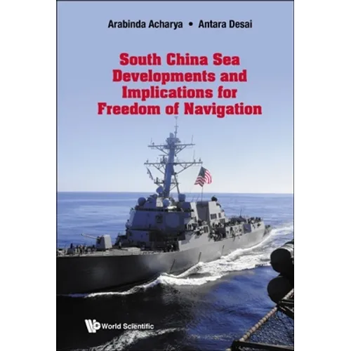 South China Sea Development & Implication Freedom Navigation