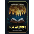 In A Whisper: In A Fractured World, The Potential For Healing Discovered