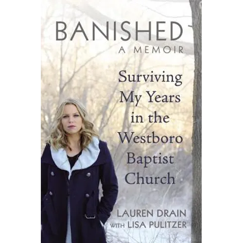 Banished: Surviving My Years in the Westboro Baptist Church