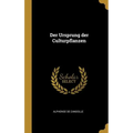 Der Ursprung der Culturpflanzen