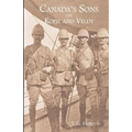 CANADA'S SONS ON KOPJE AND VELDTA Hstorical Account of the Canadian Contingents