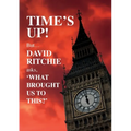 Time's Up! But what brought us to this?