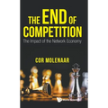 The End of Competition: The Impact of the Network Economy