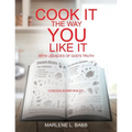 Cook It The Way You Like It with Legacies of God's Truth