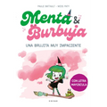 Menta Y Burbuja: Una Brujita Muy Impaciente / Mint & Bubble: A Very Impatient Little Witch