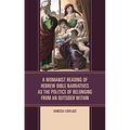 A Womanist Reading of Hebrew Bible Narratives as the Politics of Belonging from an Outsider Within