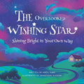 The Overlooked Wishing Star: Shining Bright in Your Own Way