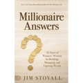 Millionaire Answers: 25 Years of Winners' Wisdom for Building, Managing, and Enjoying Wealth