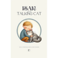 Isak And The Talking Cat: Bilingual Swedish-English Children's Stories for Beginners