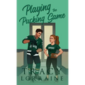 Playing the Pucking Game: A Forbidden Brother's Best Friend Ice Hockey Romance